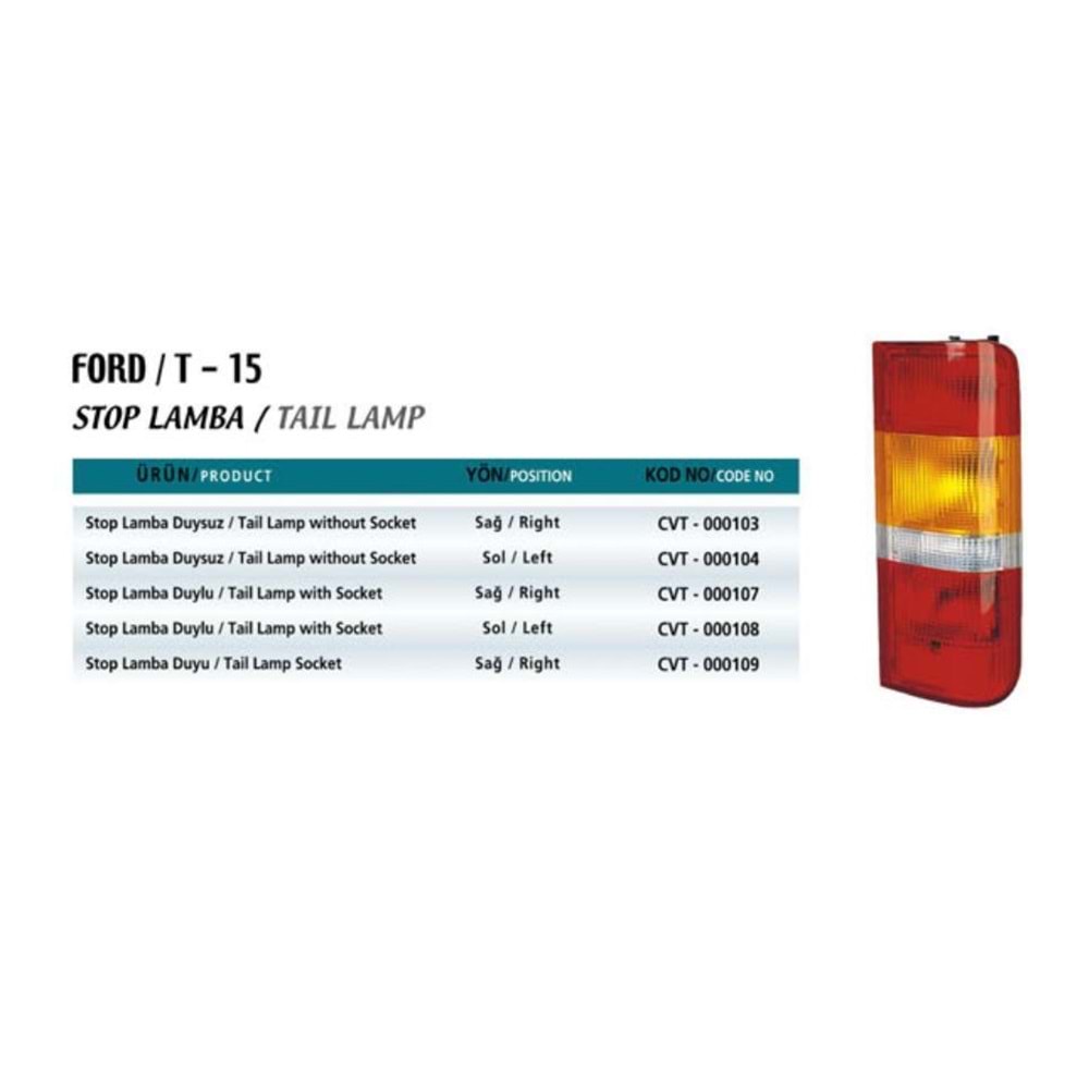 STOP LAMBA DUYSUZ FORD TRANSIT T15 SOL