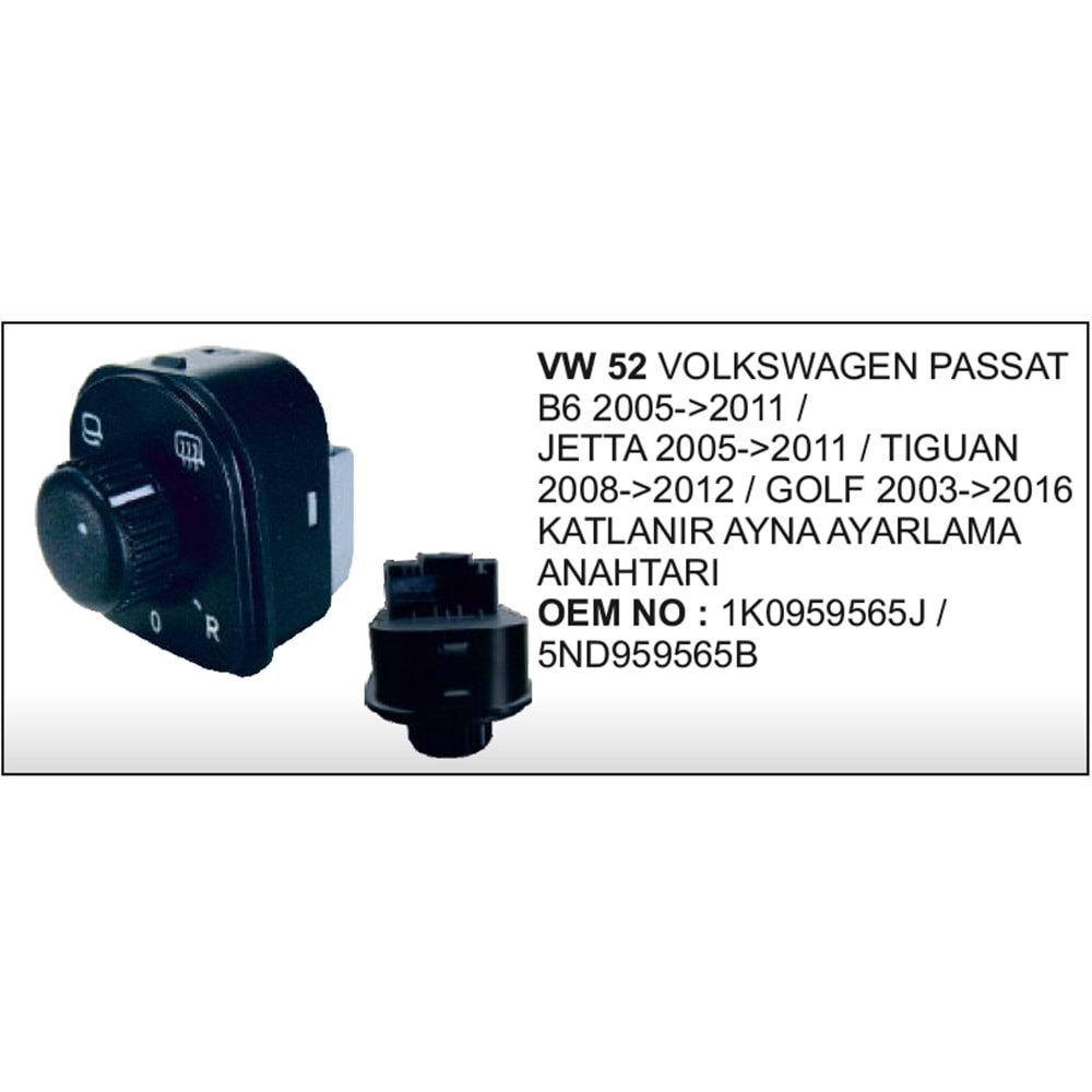 KATLANIR AYNA ANAHTARI PASSAT B6 JETTA