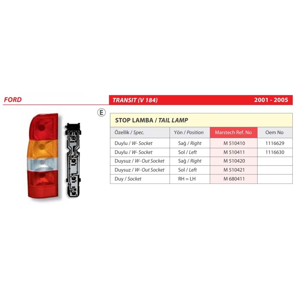 STOP LAMBA DUYSUZ FORD TRANSIT V184 01-05 SAG