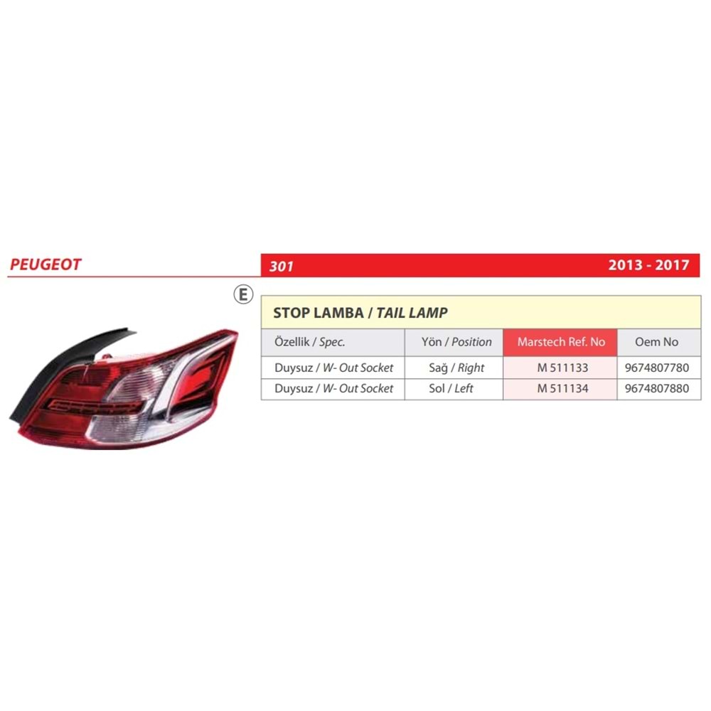 -STOP LAMBA DUYSUZ PEUGEOT 301 SAĞ 2013