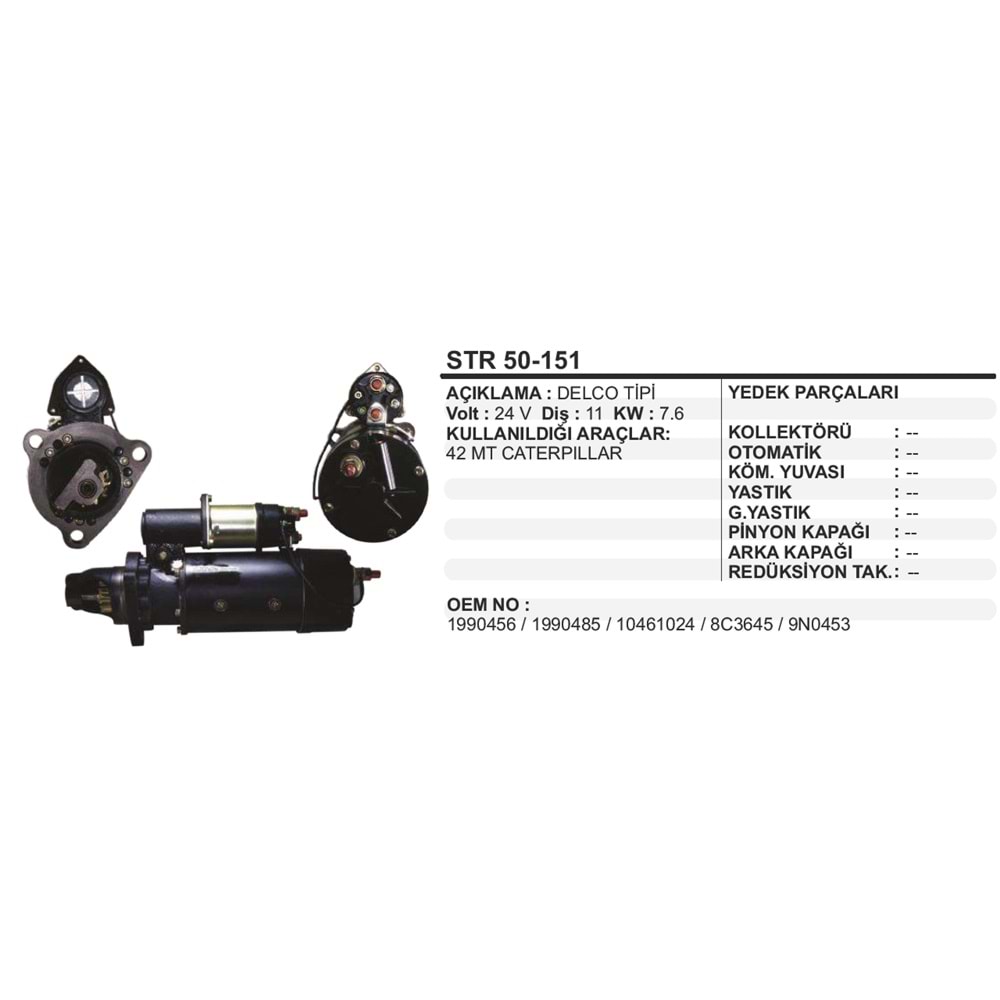 MARS MOTORU 24V 11 DIS 7.6 KW DELCO TIPI 42 MT CATERPILLAR