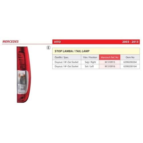 STOP LAMBASI DUYSUZ SAG MERCEDES VITO 2003 - 2013