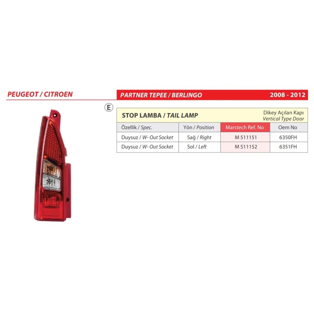 PEUGEOT PARTNER STOP LAMBA (08-12) DUYSUZ SAG