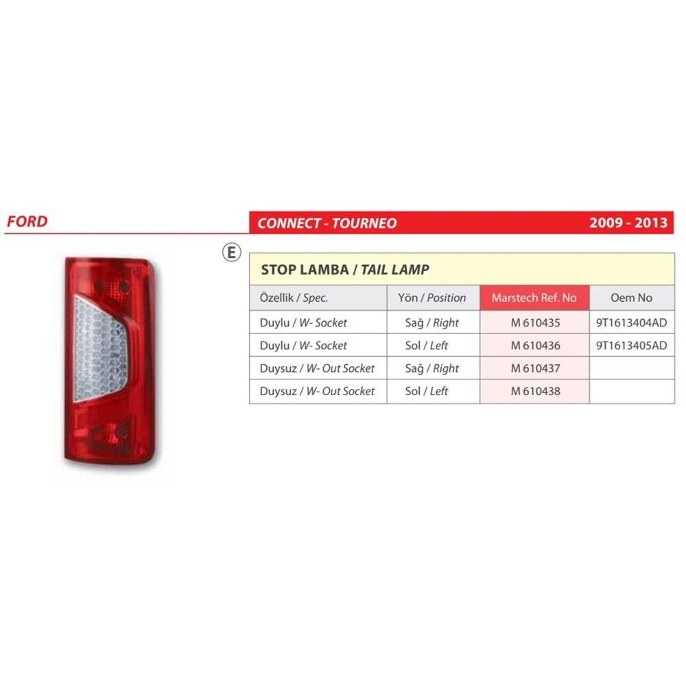 STOP LAMBA DUYSUZ FORD CONNECT-TOURNEO 09 L