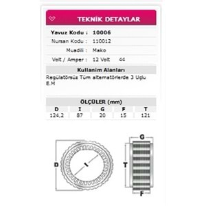 ALT STATOR REGULATORSUZ TUM MODELLERDE 3 UCLU 12V 44A 110012